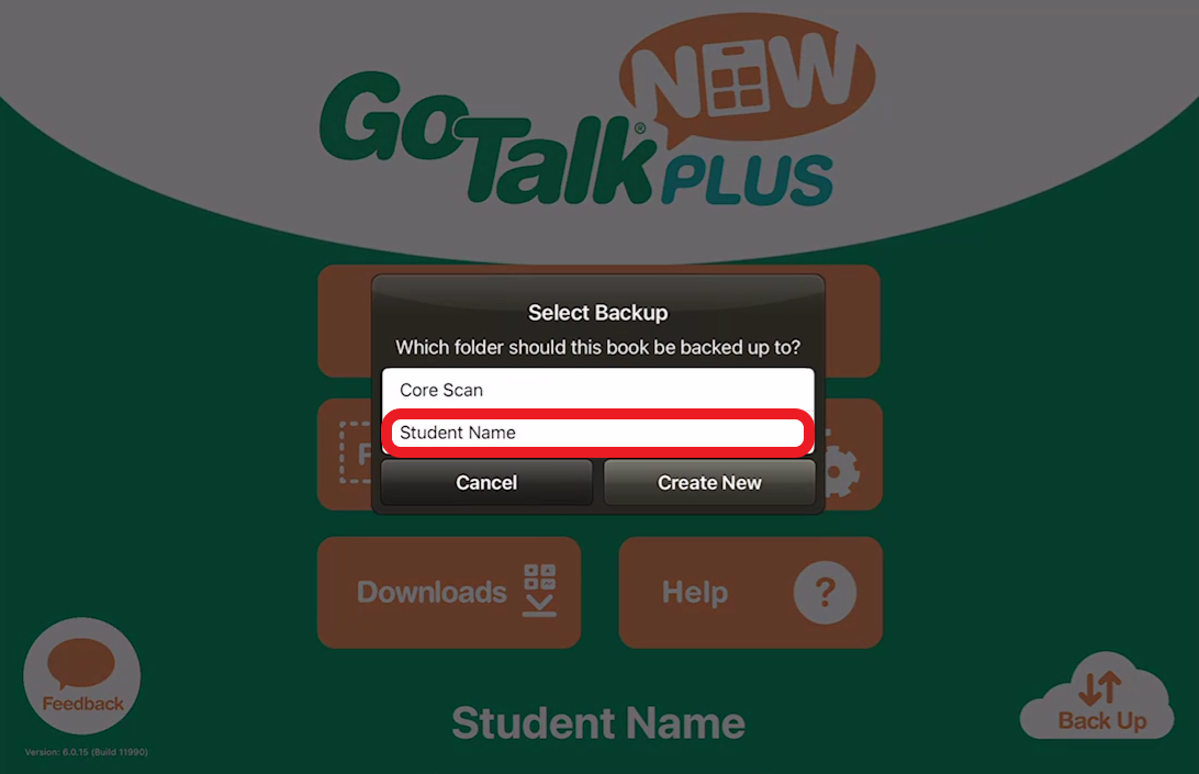 screen shot of Go Talk Now with back up pop up showing student name file outlined in red