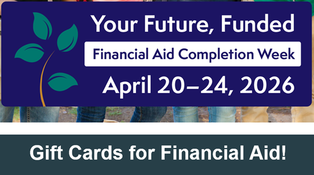 Gift Cards for FAFSA/WASFA completion in April