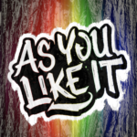 As you like it