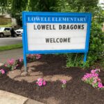Lowell Elementary Dragons welcome sign