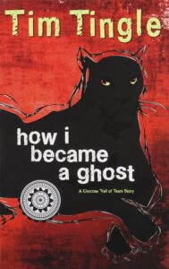 "How I Became a Ghost" by Tim Tingle book cover