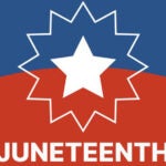 Juneteenth falg with blue and red fields with white star. Text reads 