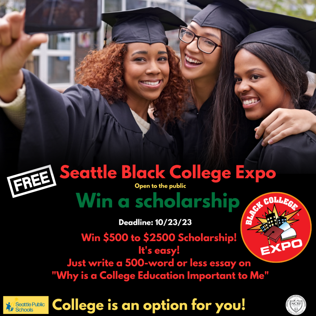 Three graduates in cap and gown taking a selfie. 

"Free Seattle Black College Expo open to the public. Win a scholarship, Deadline: 10/23/23
win $500 to $2500 Scholarship! It's easy! Just write a 500-word or less essay on "Why is a College Education Important to Me"
College is an option for you!"