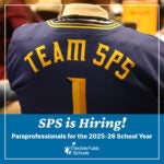 SPS Is Hiring! Paraprofessionals for the 2025-2026 School Year