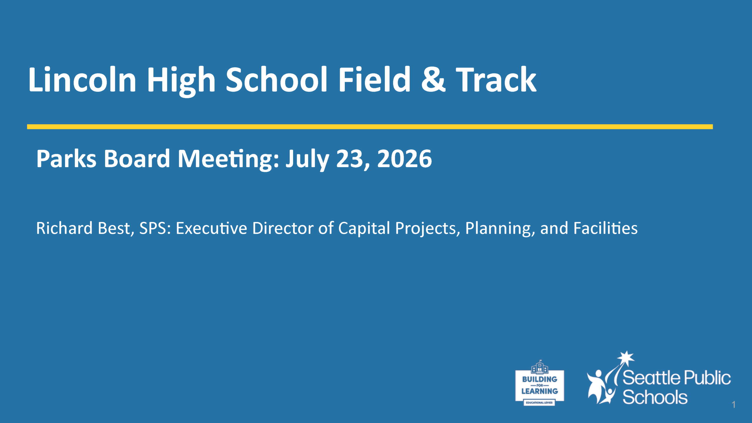 Slide 1 titled Lincoln High School Field & Track, Parks Board meeting: July 23, 2026