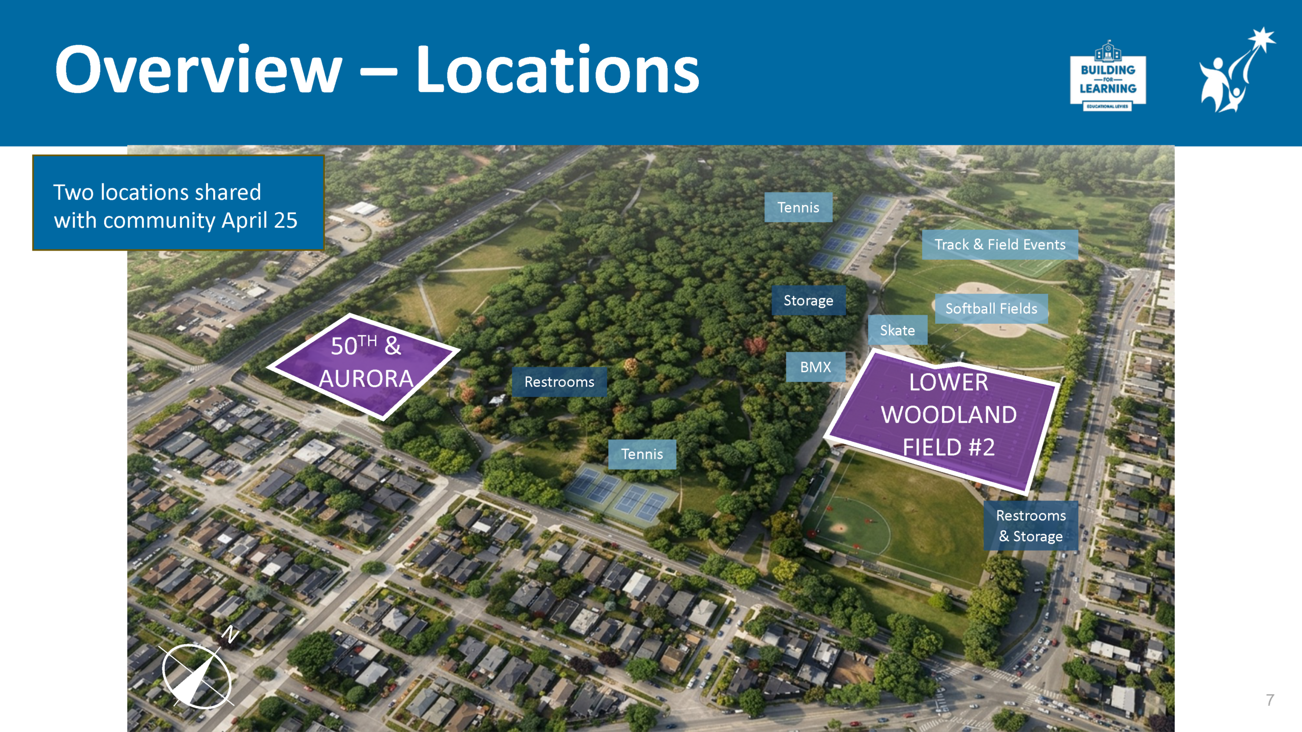 Slide 7 titled Overview-Locations with an image showing two locations shared at the April 25 community meeting