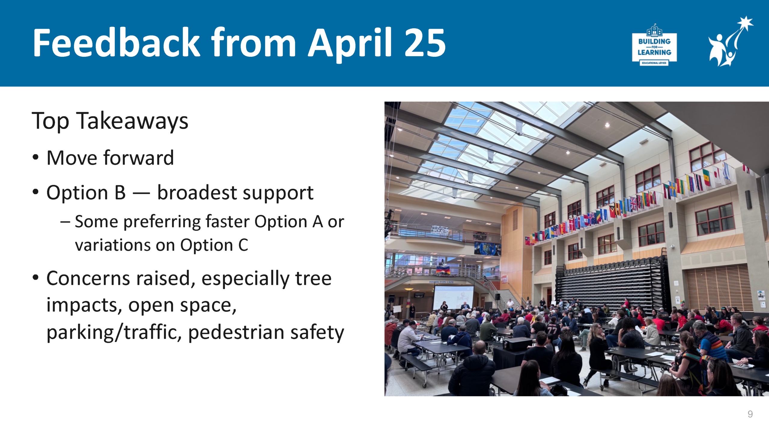 Slide 9 titled: Feedback from April 25 with a summary of top take aways