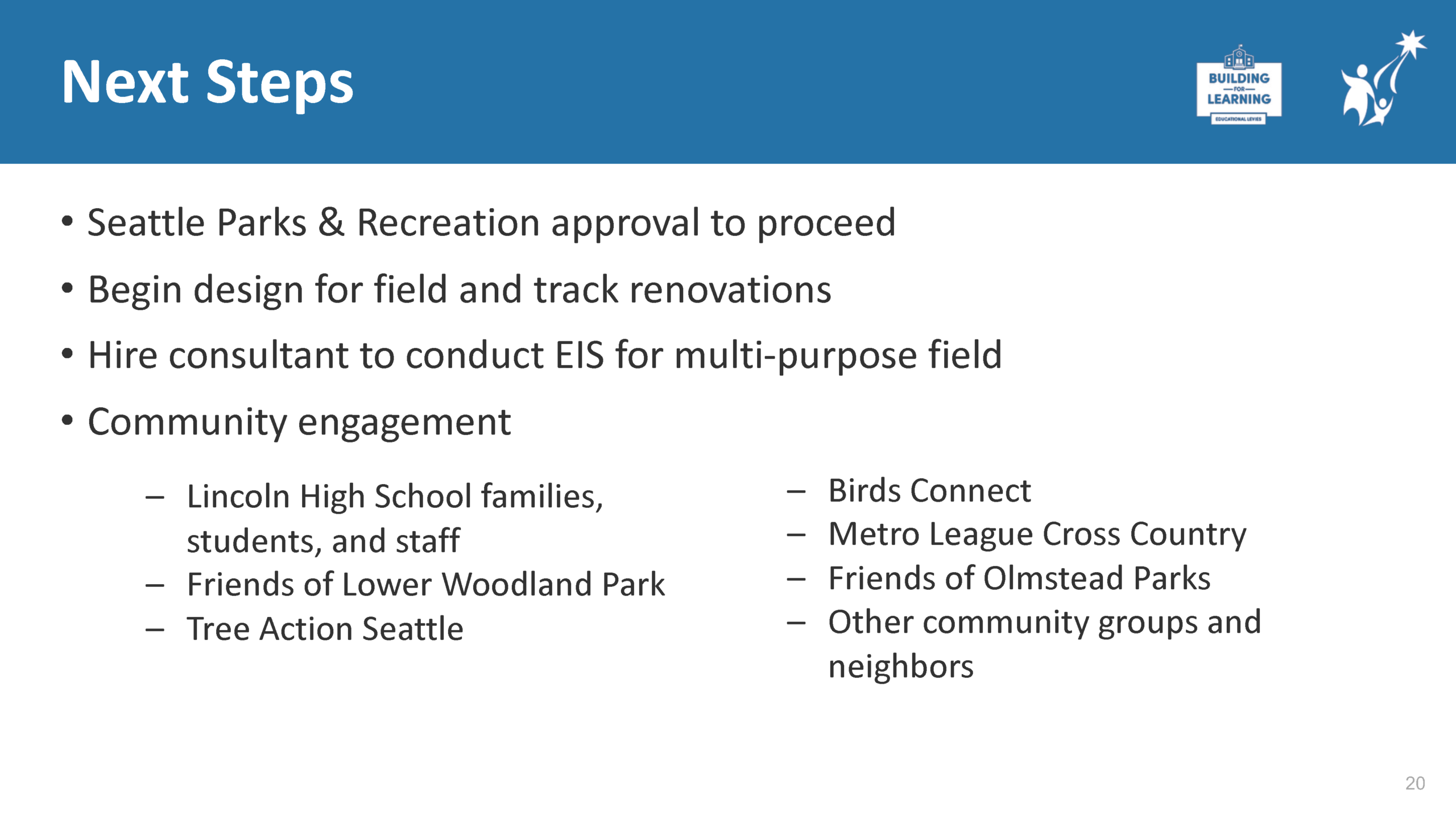 slide 20 titled Next Steps showing that approval from Parks and Recreation is the next step followed by design for track renovations, and hiring a consultant to conduct the EIS for the field project