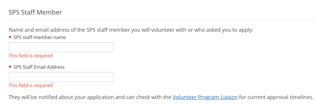 This image shows a screenshot of the SPS volunteer profile update page. This is where volunteers can update the name of the SPS staff member they will work with to ensure that staff member is notified about their approval. 