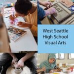 West Seattle High School Visual Arts collage