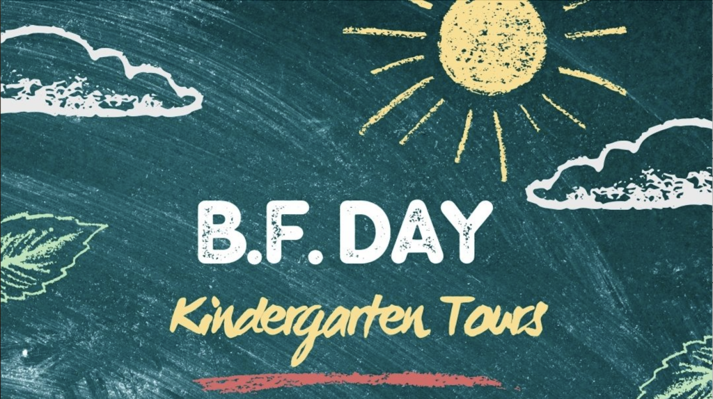 Sun and Clouds. Text: B.F. Day Kindergarten Tours