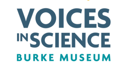 Voices in Science logo at Burke Museum