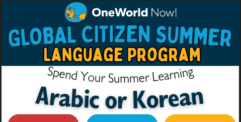 One World Now Summer Language and Leadership program in Arabic or Korean