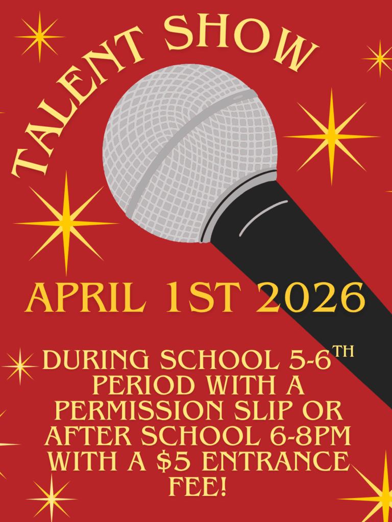 Talent Show April 1st at Chief Sealth During school, 5-6th period with a permission slip or after school 6-8 p.m. with a $5 entrance fee.