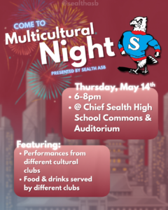 Multicultural Night celebration with food, displays and performances on Thursday May 14th in the Commons and Auditorium from 6-8 p.m.