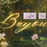 Trees, sparkling lights. Text: Night in Bayou