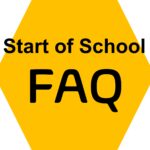 Start of School FAQ