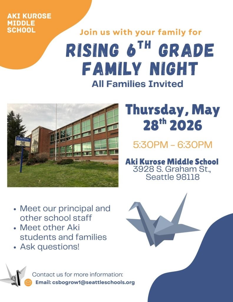 Rising 6th Grade Family Night flyer - Thursday May 28th 2025, 5:30-6:30p at Aki Kurose Middle School