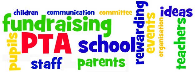 PTA Fundraising word cloud. Pupils, children, communication, committee, fundraising, PTA, staff, school, parents, rewarding, events, organization
, ideas, teachers.