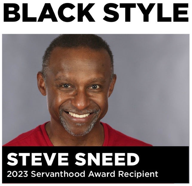Black Style - Steve Sneed, 2023 Servanthood Award Recipient