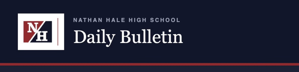 Nathan Hale Logo Banner. Text: Nathan Hale Daily Bulletin