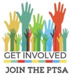 Raised Hands in Multiple colors Text Get Involved and Join the PTSA