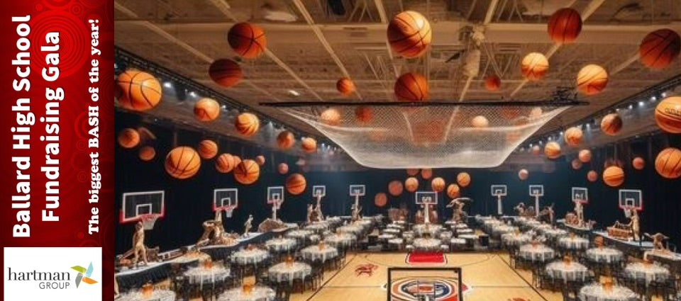Basketball in air above tables. Text: BHS Gala Fundraiser and Hartman Logo