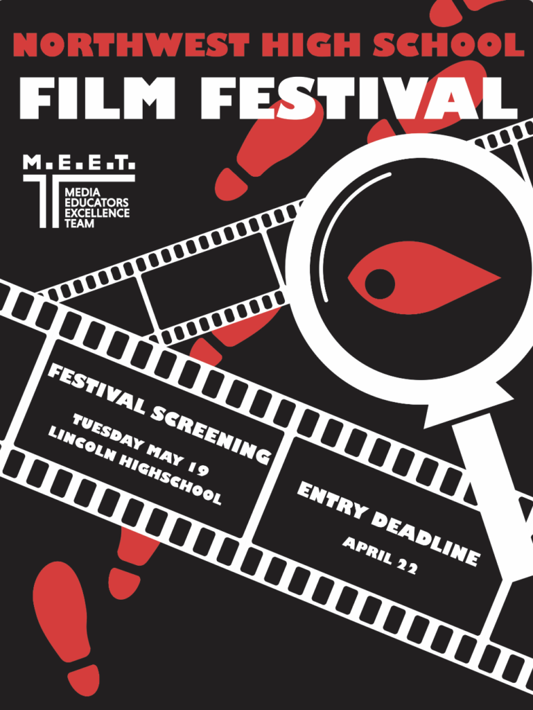 NWHSFF with Magnifying Glass with eye and film strips with text deadline April 22 Screening May 19 at Lincoln HS.