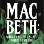 Fall Play: Macbeth When We All Fall Asleep Were Do We Go?